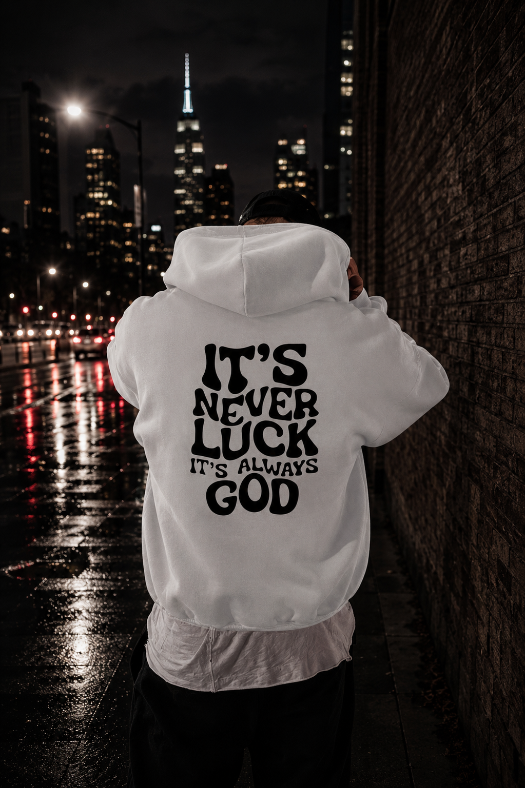 IT’S NEVER LUCK — IT’S ALWAYS GOD Hoodie